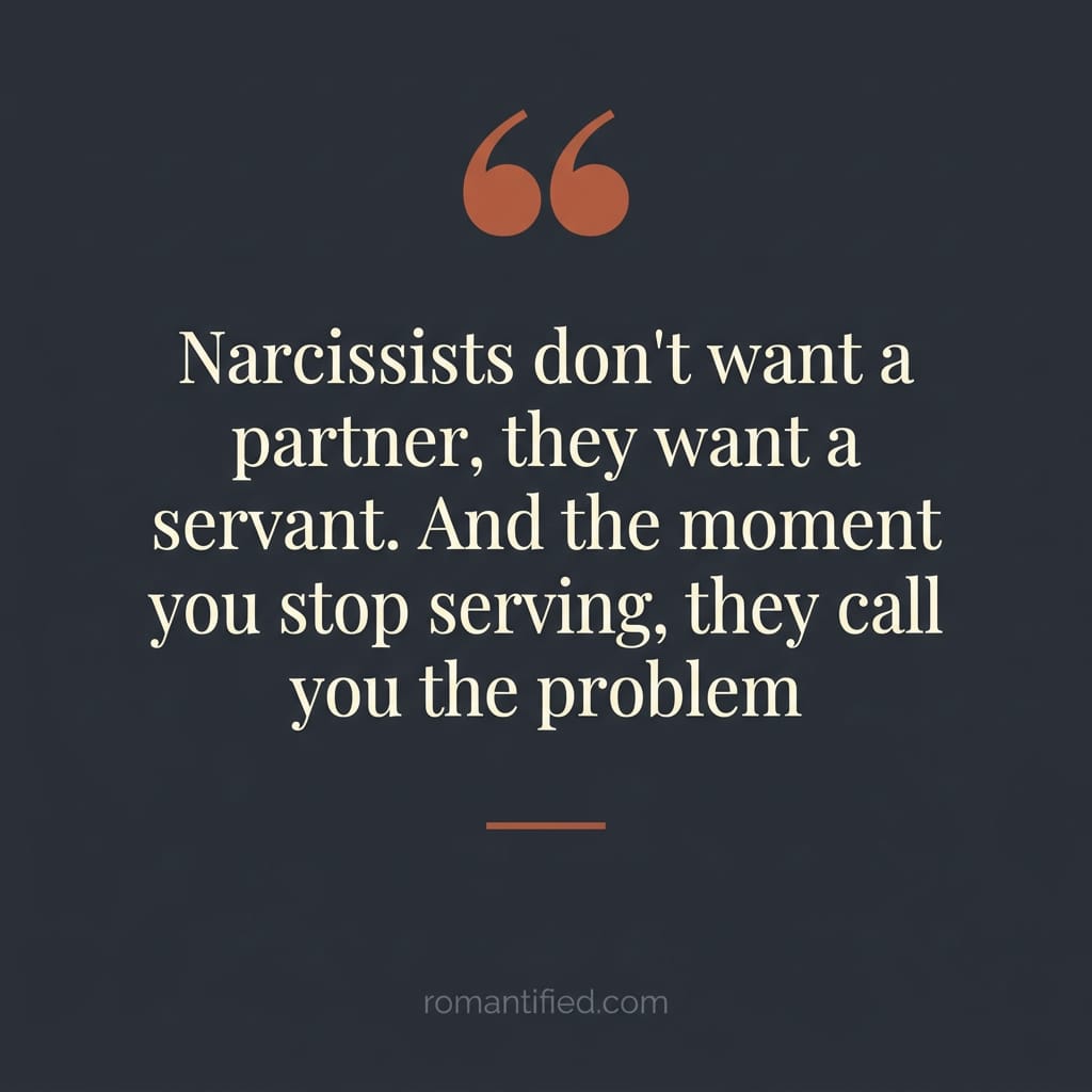 Quote card about a narcissist wanting a servant, not a partner
