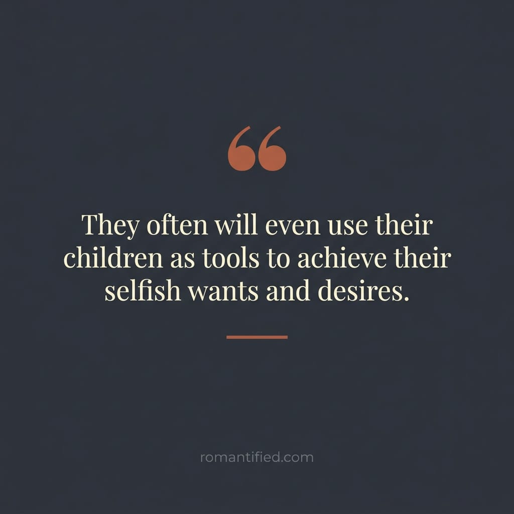 Quote card about narcissists using children as tools