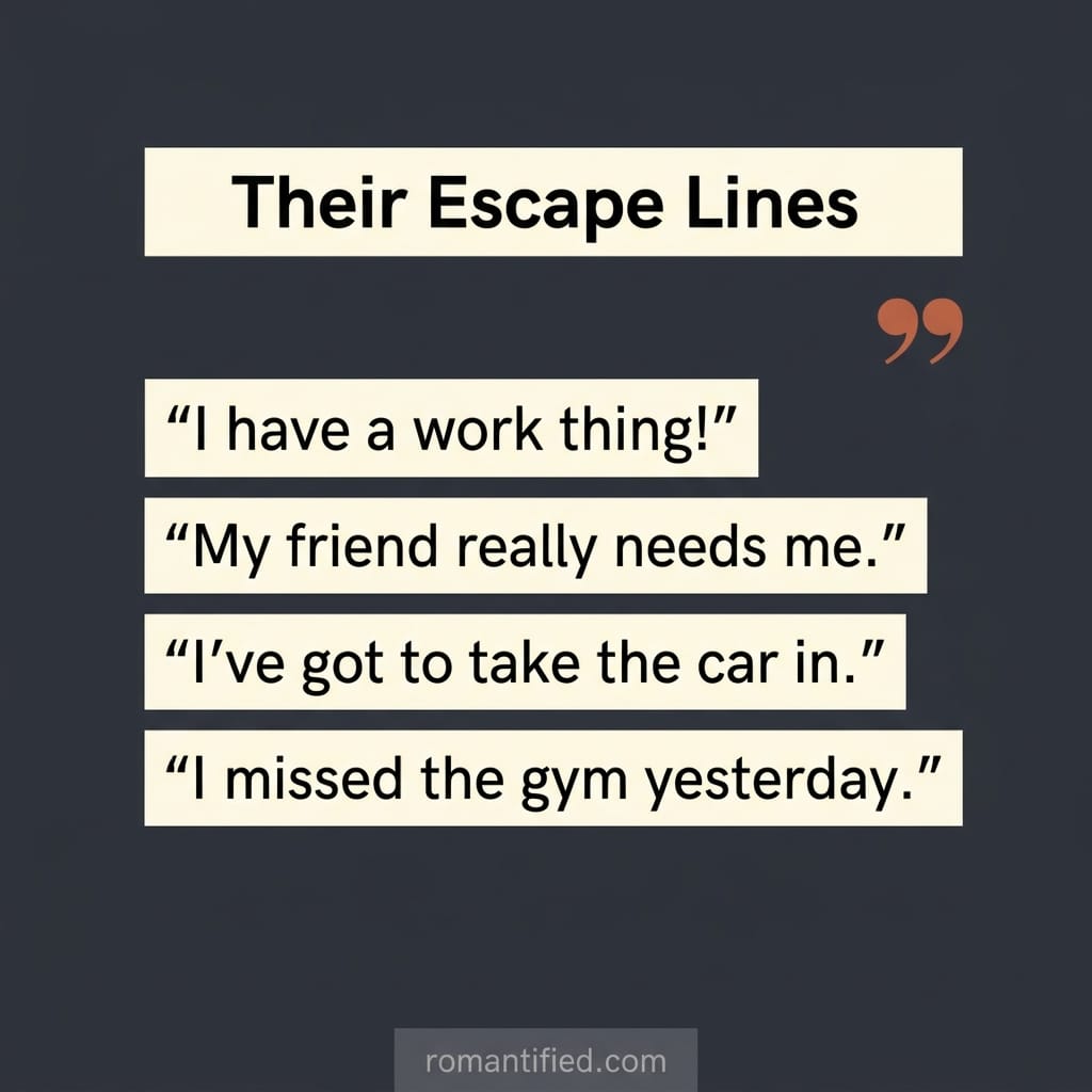 the excuses a narcissist gives to slip away