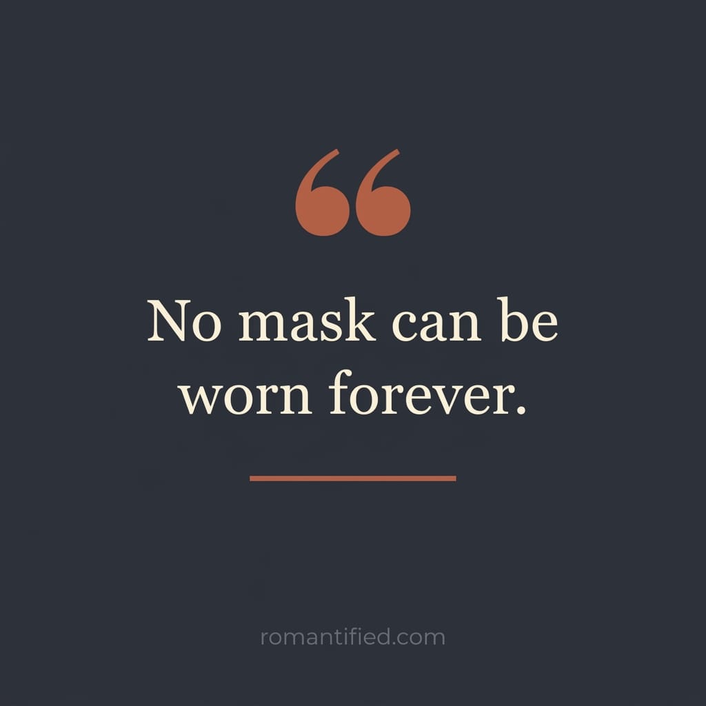 No mask can be worn forever