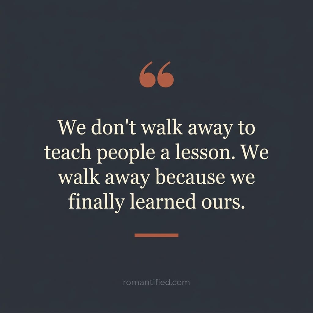 Quote card about why we finally walk away