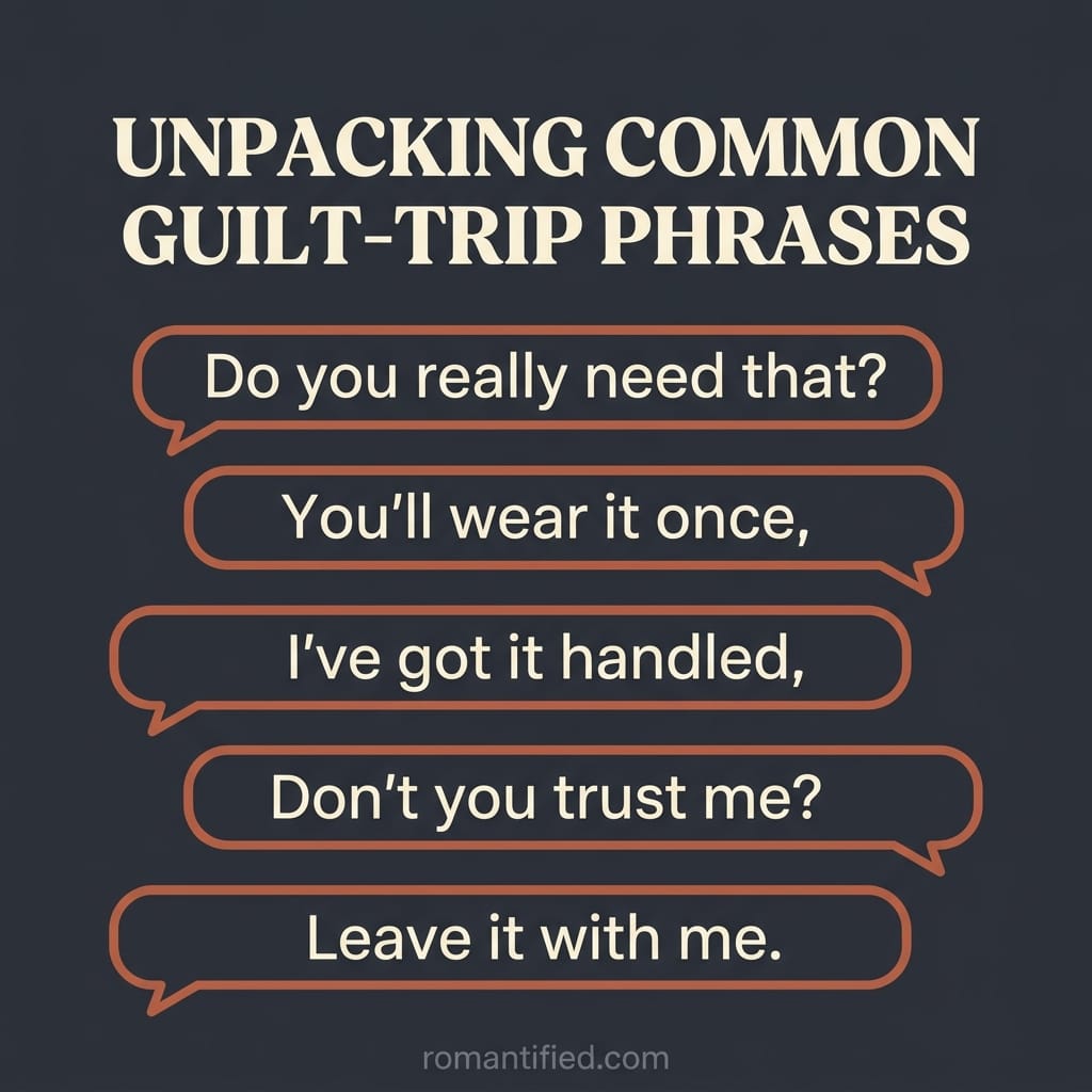 Grid of guilt-tripping money phrases a narcissist uses, such as Do you really need that.