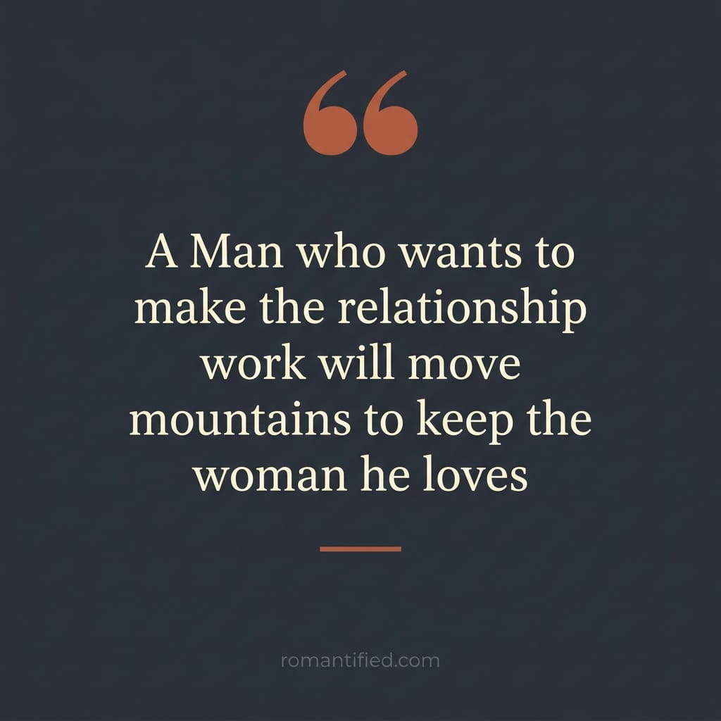 Quote card about a man who would move mountains for the woman he loves