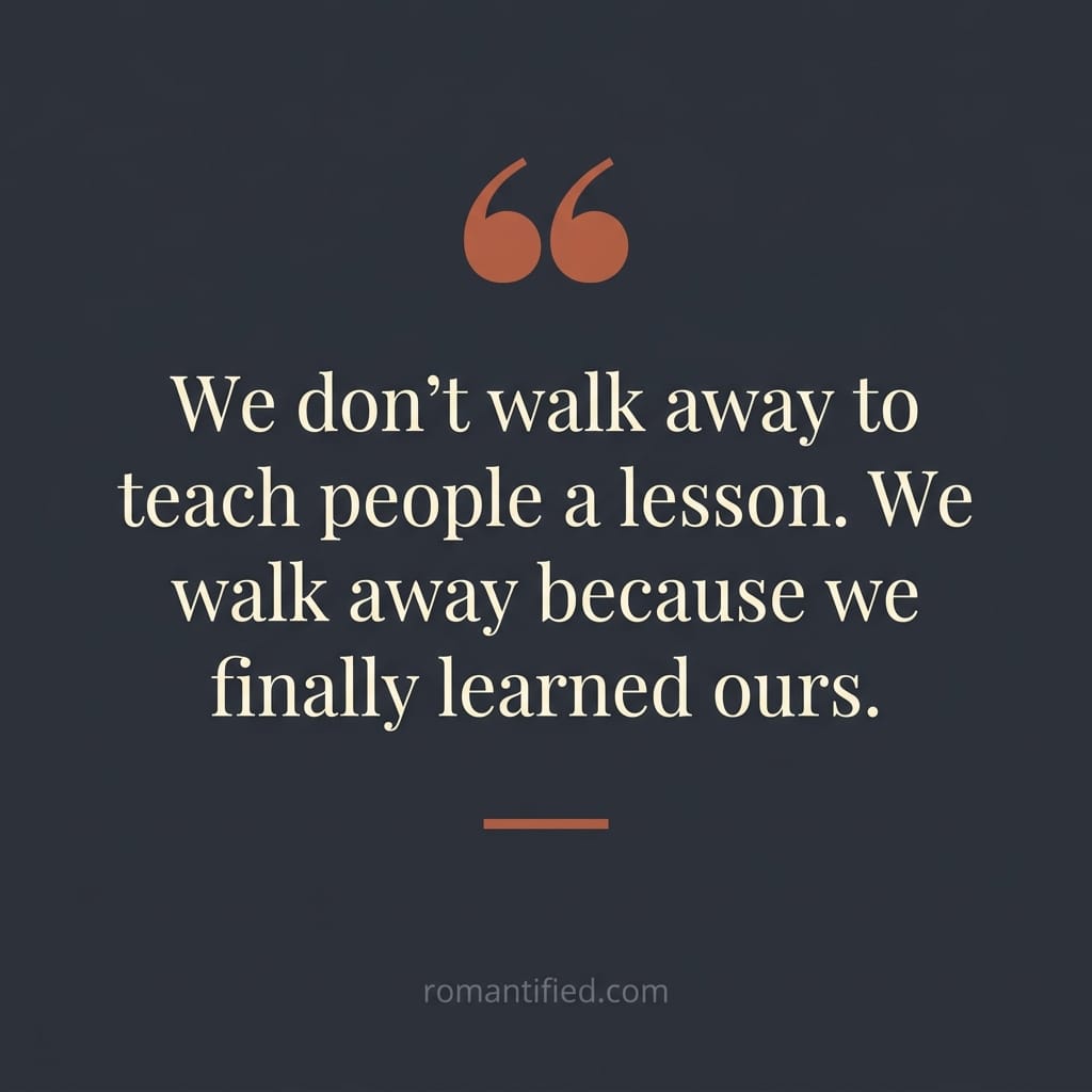 Quote card on why we finally walk away